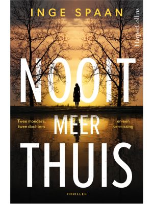Nooit meer thuis