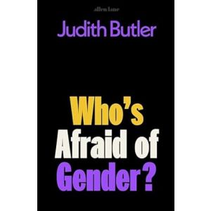 Who‘s Afraid of Gender