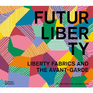 FuturLiberty: Liberty Fabrics and the Avant-Garde