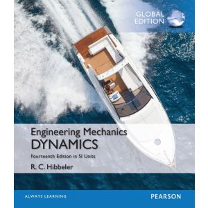 Engineering Mechanics: Dynamics, 14th edition in SI units