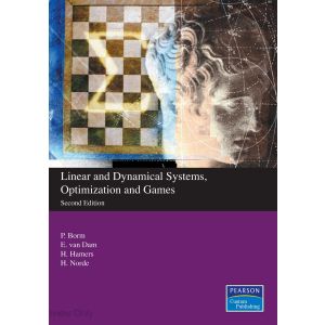 Linear and Dynamical Systems, Optimization and Games - Second Custom Edition