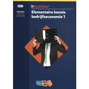 inbusiness-financieel-elementaire-bedrijfseconomie-deel-1-werkboek-9789006521962