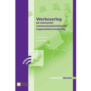 werkoverleg-als-interactief-communicatiemiddel-bij-organisatieverandering-9789013066982
