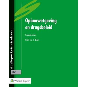opiumwetgeving-en-drugsbeleid-9789013122688