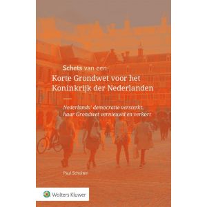 schets-van-een-korte-grondwet-voor-het-koninkrijk-der-nederlanden-9789013139617