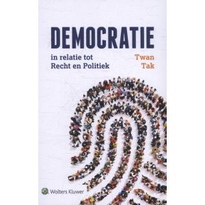 democratie-in-relatie-tot-recht-en-politiek-9789013141375