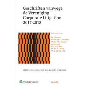 geschriften-vanwege-de-vereniging-corporate-litigation-2017-2018-9789013149562