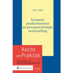 Europese productnormen en privaatrechtelijke normstelling
