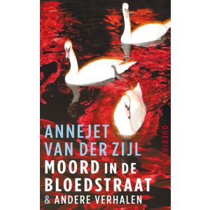 moord-in-de-bloedstraat-andere-verhalen-9789021456201