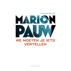 we-moeten-je-iets-vertellen-9789026335570