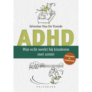 Wat echt werkt bij kinderen met ADHD