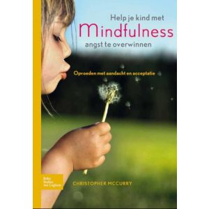 help-je-kind-met-mindfulness-angst-te-overwinnen-9789031381524