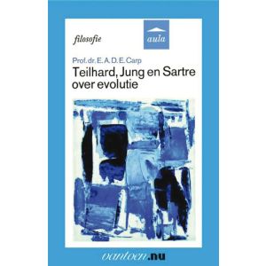 teilhard-jung-en-sartre-over-evolutie-9789031507276