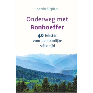 Onderweg met Bonhoeffer