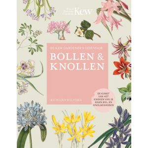 De Kew Gardener‘s gids voor Bollen & Knollen