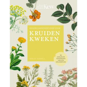 De Kew Gardener‘s gids voor Kruiden Kweken