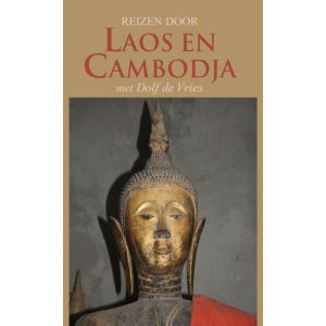 reizen-door-laos-en-cambodja-met-dolf-de-vries-9789038922300
