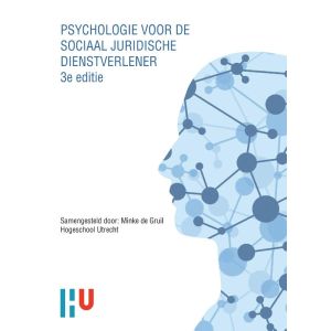 Psychologie voor de sociaal juridische dienstverlener, 3e custom editie