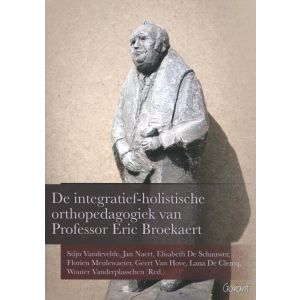 de-integratief-holistische-orthopedagogiek-van-professor-eric-broeckaert-9789044135527