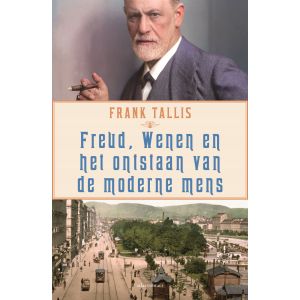 Freud, Wenen en het ontstaan van de moderne mens