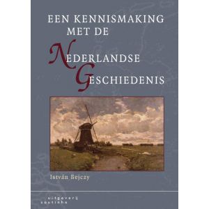 een-kennismaking-met-de-nederlandse-geschiedenis-9789046901830