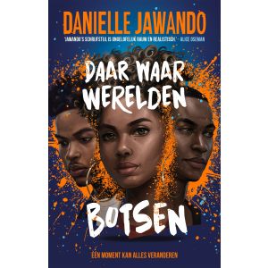 Daar waar werelden botsen
