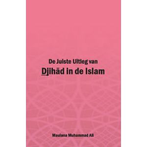 de-juiste-uitleg-van-djihad-in-de-islam-9789052680330
