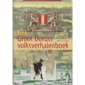Bèèèh, Groot Dordts Volksverhalenboek
