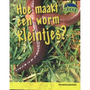 hoe-maakt-een-worm-kleintjes-9789054832539