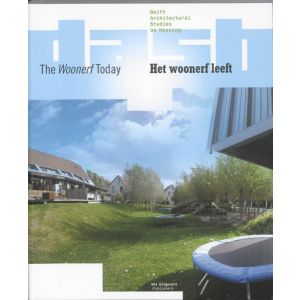 delft-architectural-studies-on-housing-het-woonerf-leeft-the-woonerf-today-9789056627393