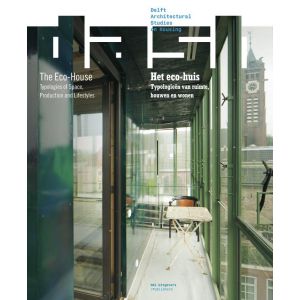 delft-architectural-studies-on-housing-dash-het-eco-huis-the-eco-house-9789056628536