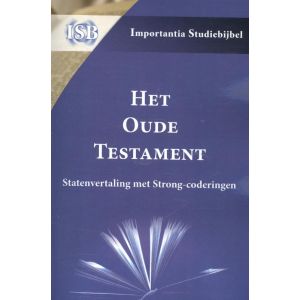 het-oude-testament-statenvertaling-met-strong-coderingen-importantia-studiebijbel-9789057191473