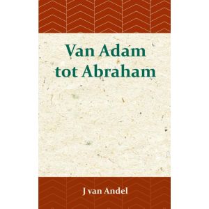 Van Adam tot Abraham