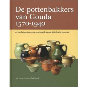 de-pottenbakkers-van-gouda-1570-1940-9789059971295