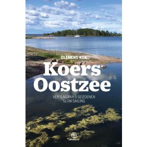 Koers Oostzee: Verslag van 5 seizoenen slow sailing