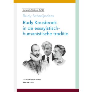 rudy-kousbroek-in-de-essayistisch-humanistische-traditie-9789067283342