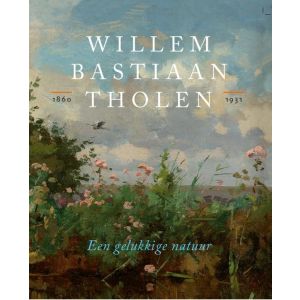 Willem Bastiaan Tholen - Een gelukkige natuur