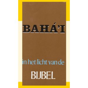 Baha‘i-geloof in het licht van de bijbel