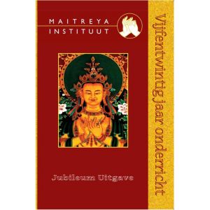 maitreya-instituut-25-jaar-onderricht-9789071886324