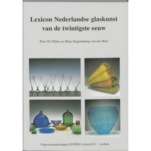 lexicon-nederlandse-glaskunst-van-de-twintigste-eeuw-9789074213271