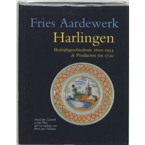 harlingen-bedrijfsgeschiedenis-1610-1933-producten-tot-1720-9789074310895