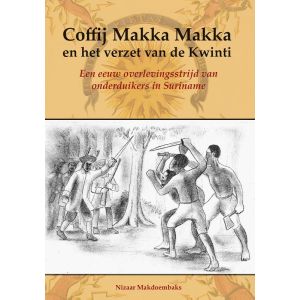 Coffij Makka Makka en het verzet van de Kwinti
