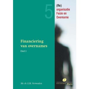 financiering-van-overnames-en-kapitaalbescherming-1-9789077320204