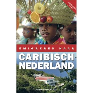 emigreren-naar-caribisch-nederland-9789077698785
