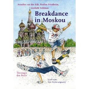 troef-reeks-breakdance-in-moskou-9789077822074