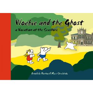 woebie-and-the-ghost-a-vacation-at-the-seashore-9789079498062