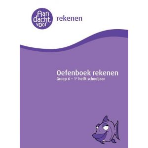 Oefenboek Rekenen Groep 6 - 2e helft schooljaar