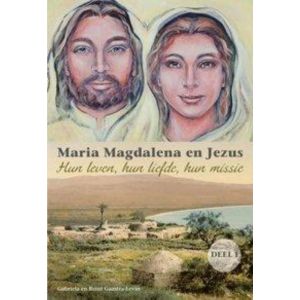 maria-magdalena-en-jezus-1-hun-leven-hun-liefde-hun-missie-9789081726030