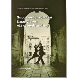 succesvol-projecten-financieren-via-crowdfunding-9789081755818