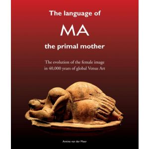 the-language-of-ma-the-primal-mother-9789082031386